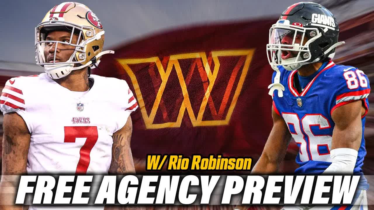 Washington Commanders Free Agency Preview W/ @Rio_Robinson91