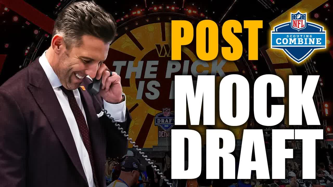 Washington Commander Post Combine Mock Draft!