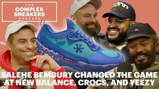 Salehe Bembury Changed the Game at New Balance, Crocs, and Yeezy | The Complex Sneakers Podcast