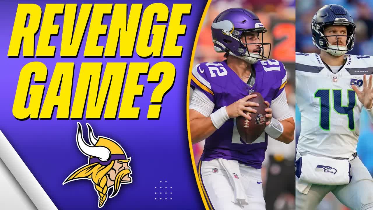 The Vikings Have A MAKE Or BREAK Game vs. The Seahawks This Week...