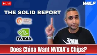 Does China Want NVDA Chips? | The Solid Report
