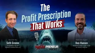 Episode 1228: The Profit Prescription That Works