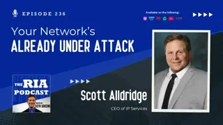 Episode 236: Your Network’s Already Under Attack