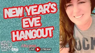New Year's Eve Hangout! A Very Special Livestream