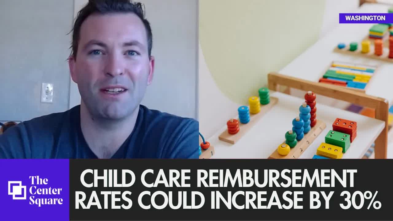 WA DCYF child care reimbursement rates could increase by 30% from 2021 levels