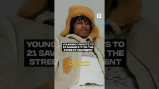 YoungBoy reacts to 21 Savage's "F*ck the Streets" movement