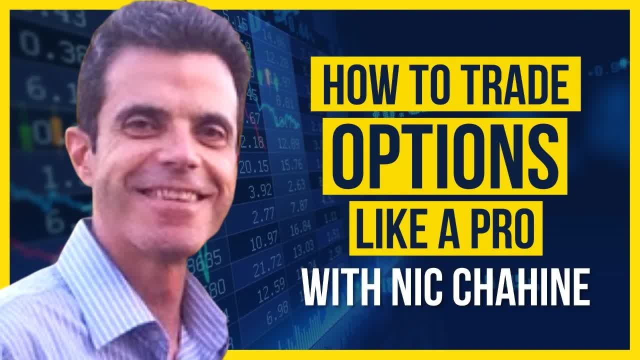 How to Get Rich When the Market Drops Using Options with Nic Chahine