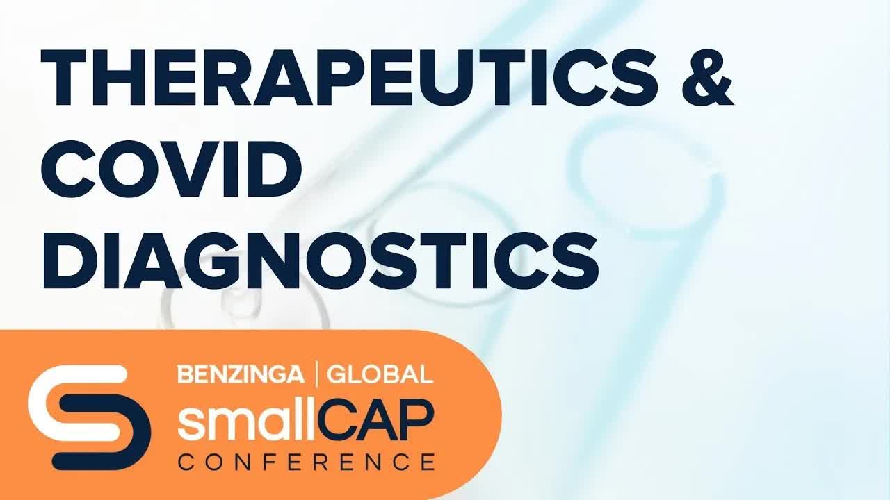 BZreplay: Benzinga Biotech Small Cap Conference | COVID Diagnostics and Therapeutics
