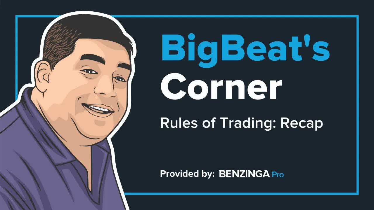 BigBeat's Rules of Trading: Recap