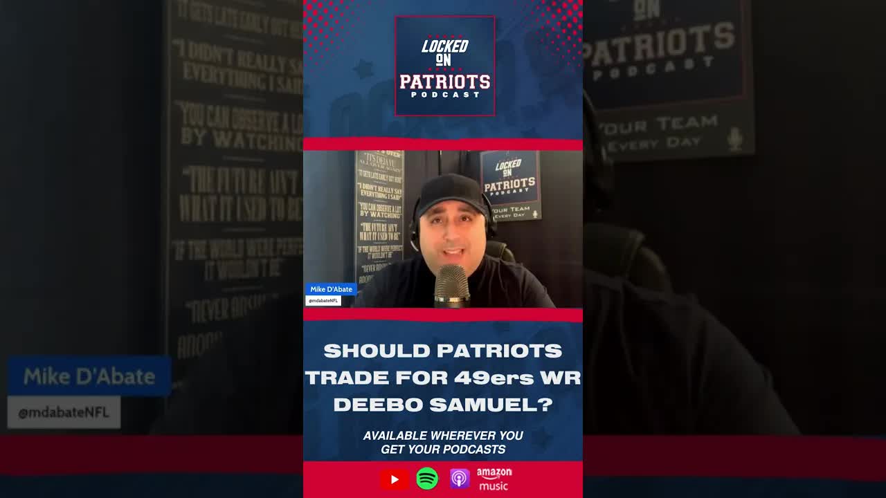 Should the New England Patriots Trade for WR Deebo Samuel?