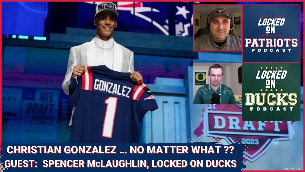 New England Patriots: Christian Gonzalez, No Matter What? -- Locked On Ducks Crossover
