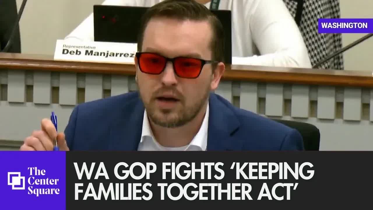 Washington Republicans Fight Against The 'Keeping Families Together Act'
