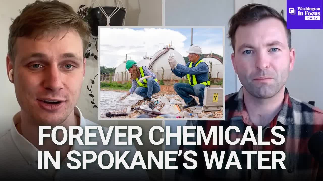Spokane Given Two Weeks To Address ‘Forever Chemicals’ In Drinking Water