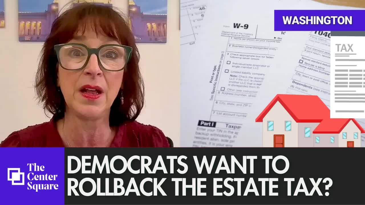Democrats Want To Rollback The Estate Tax In Washington