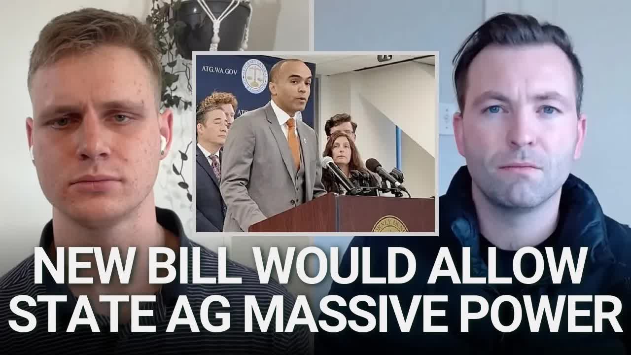 New Bill Would Allow Washington's AG Massive Investigative Powers