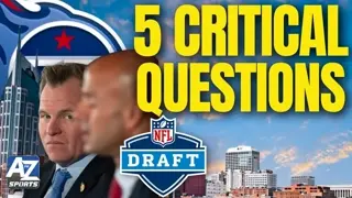 5 critical Titans draft questions we need answers to a the 2026 NFL Combine