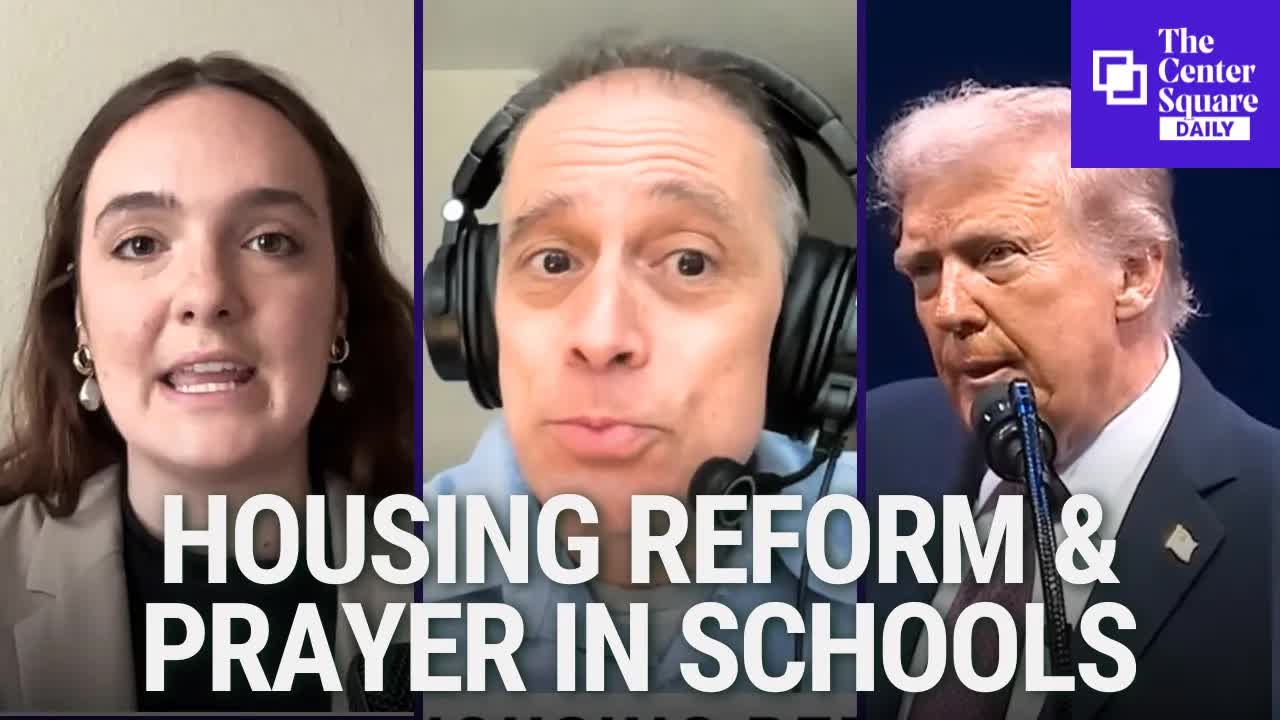 The Center Square Daily | 2.24.26 | Prayer in Schools & Housing Reform