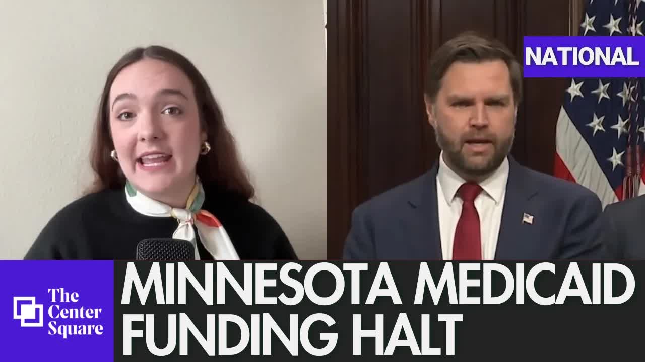 Minnesota Medicaid Funding Halt Kicks Off Pres. Trump's 'War on Fraud'