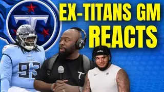Ex-Titans GM Ran Carthon reacts to T'Vondre Sweat for Jermaine Johnson trade