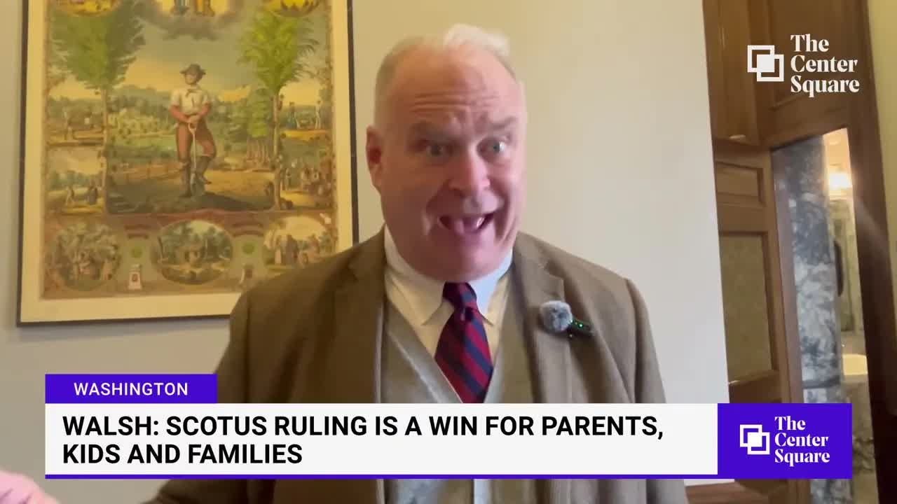Walsh: SCOTUS Ruling Is A Win For Parents And Kids