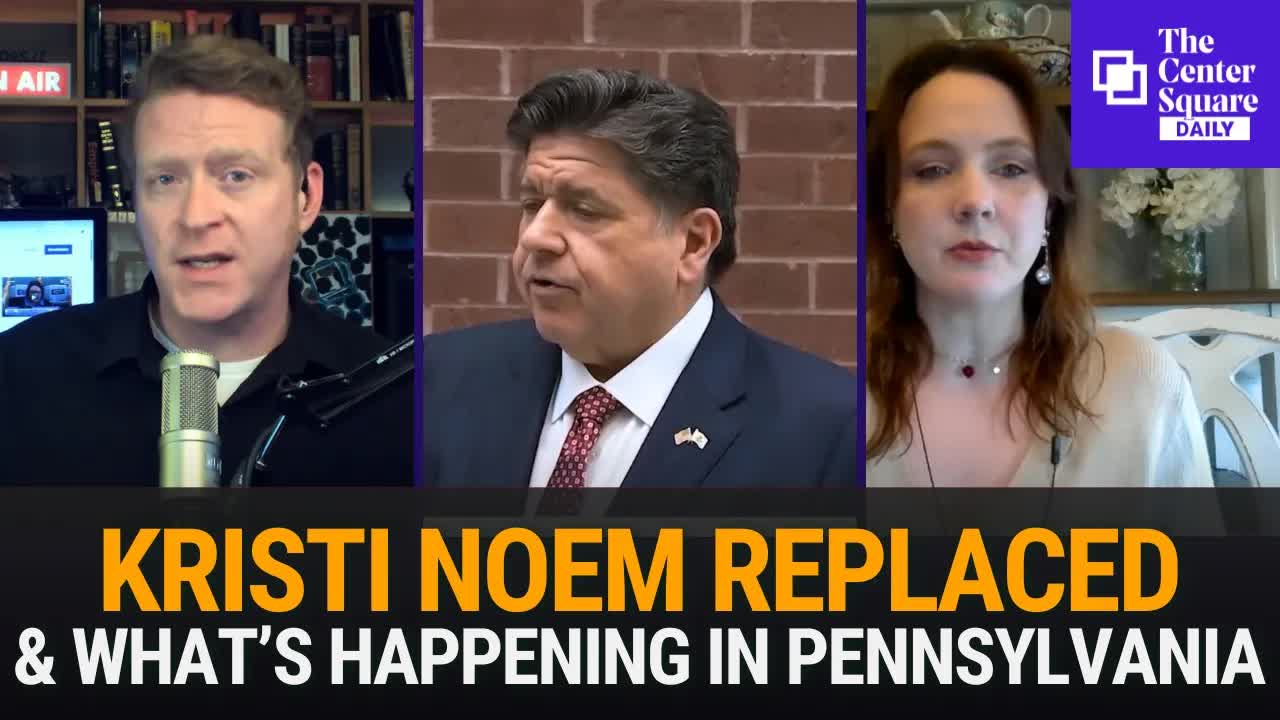 The Center Square Daily | 3.6.26 | Kristi Noem Replaced & What's Happening in Pennsylvania