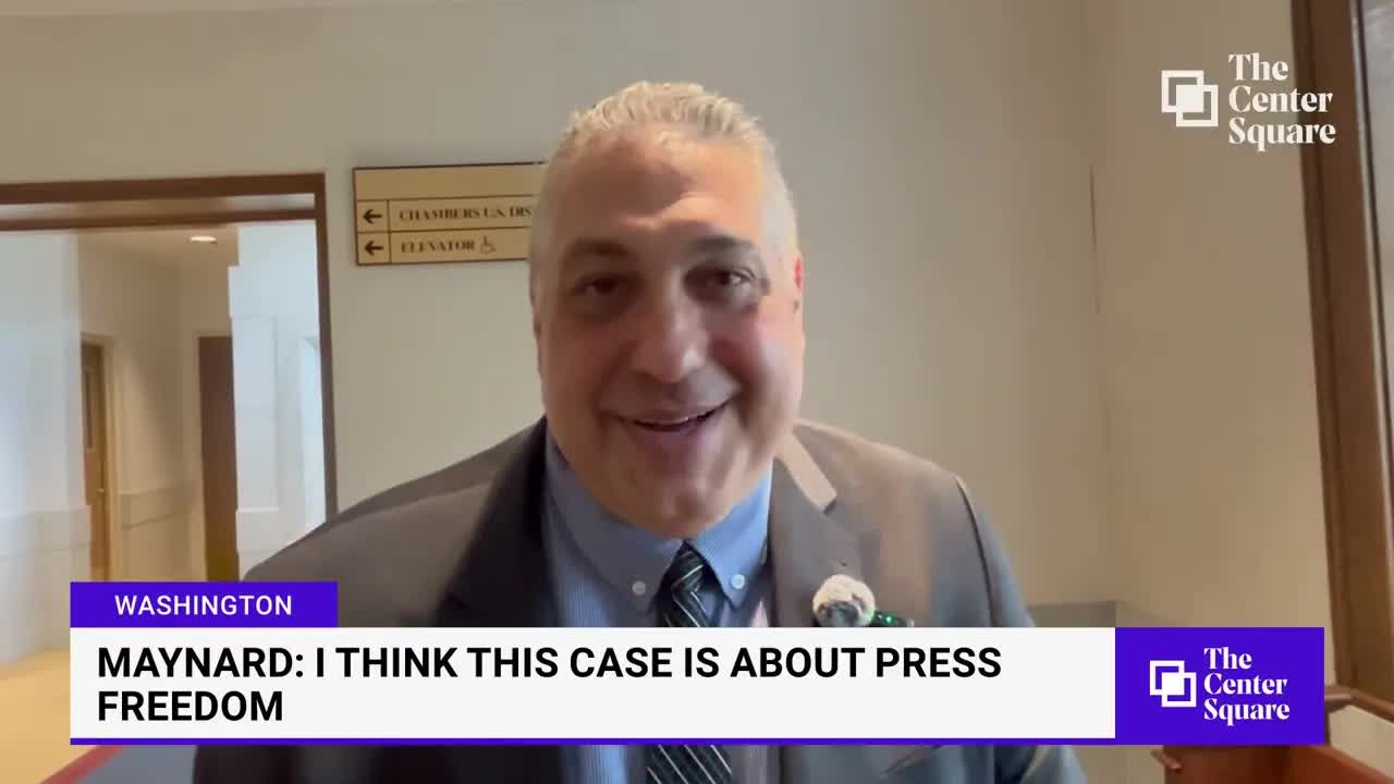 Maynard: I Think This Case Is About Press Freedom