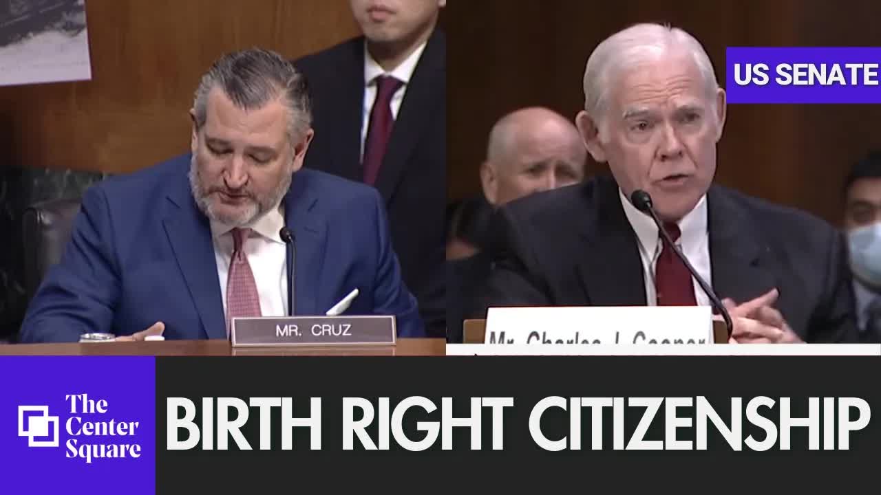 Sen. Cruz (R-TX) Questions Birth Right Citizenship, Interpretation of 14th Amendment