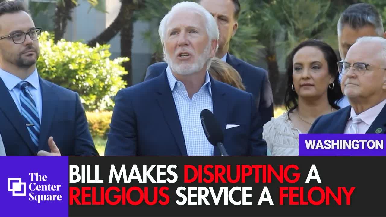 New Bill Would Make Disrupting A Religious Or Worship Service A Felony