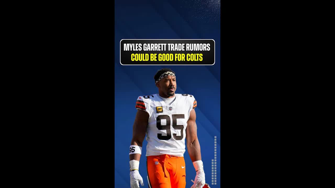 Myles Garrett trade rumors could be good for Colts #indianapoliscolts #nfl #mylesgarrett episode artwork