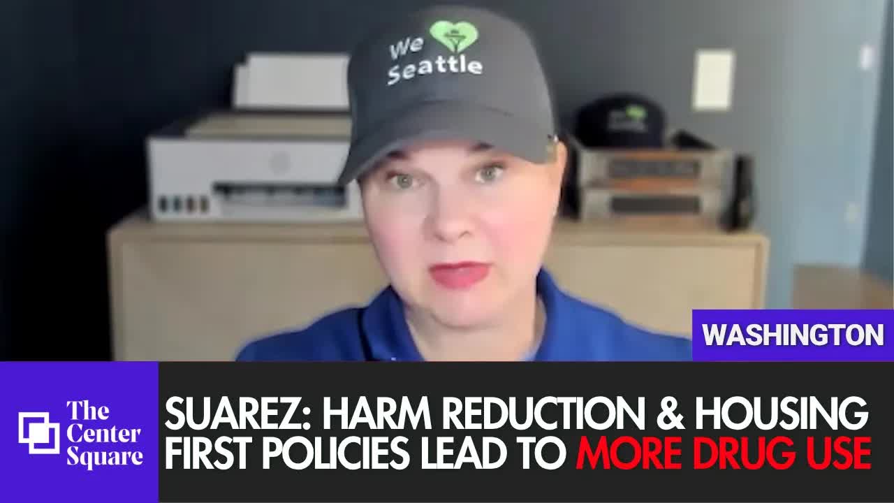 Suarez: Harm Reduction & Housing First Policies Lead to More Drug Use