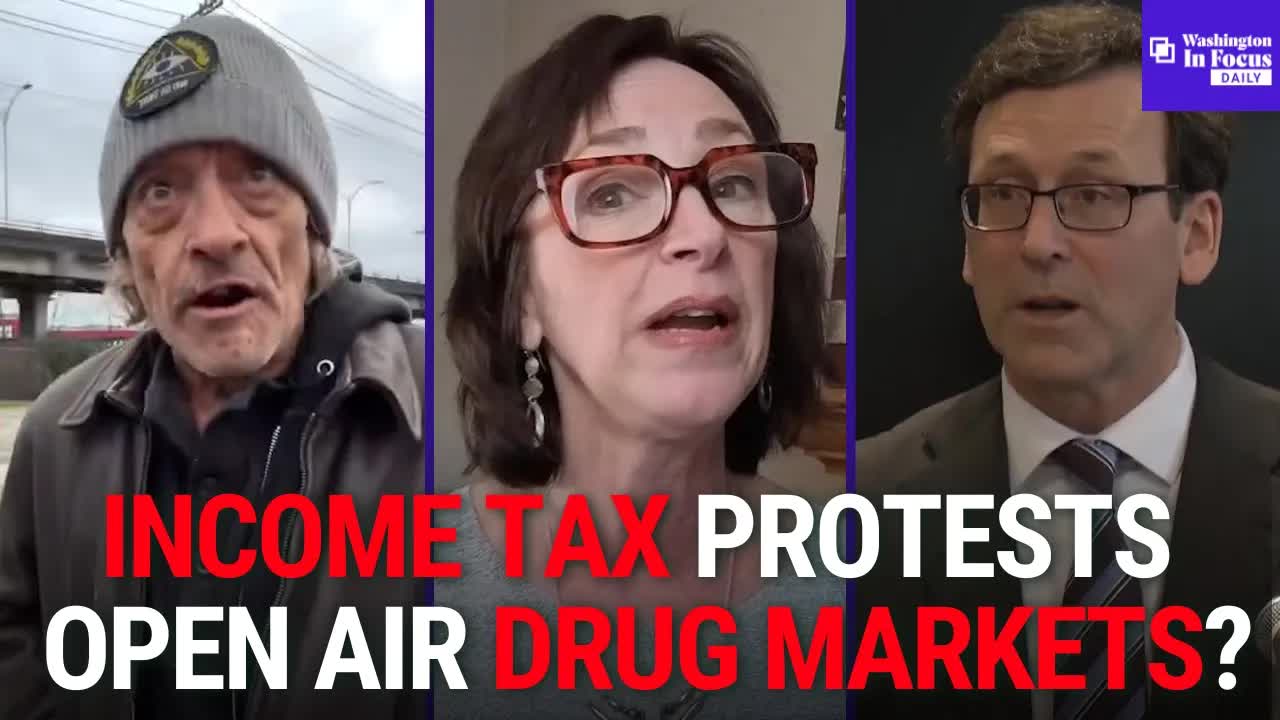 Washington In Focus Daily | 3.27.26 | Income Tax Protests & Permanent Supportive Housing Concerns