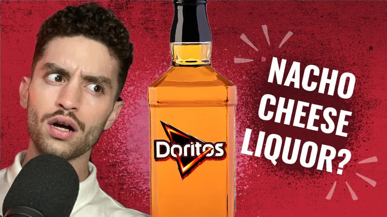 Doritos has liquor now?