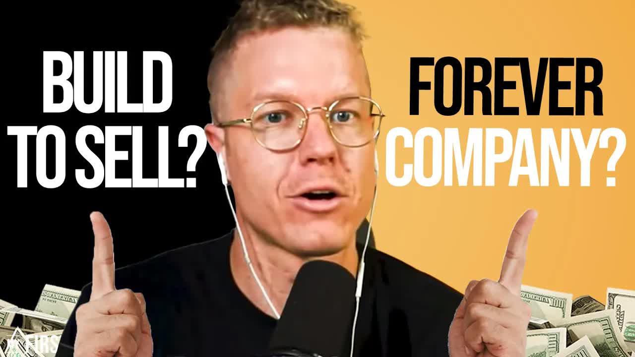 Should You Build Your Company To Sell It? Or Build A Forever Company?