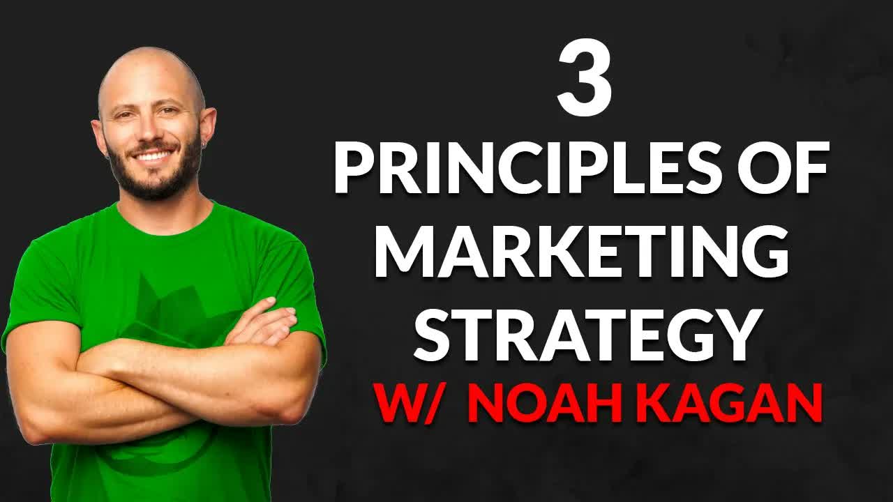 The 3 Principles of Marketing Strategy in Any Business (Noah Kagan) | My First Million Podcast