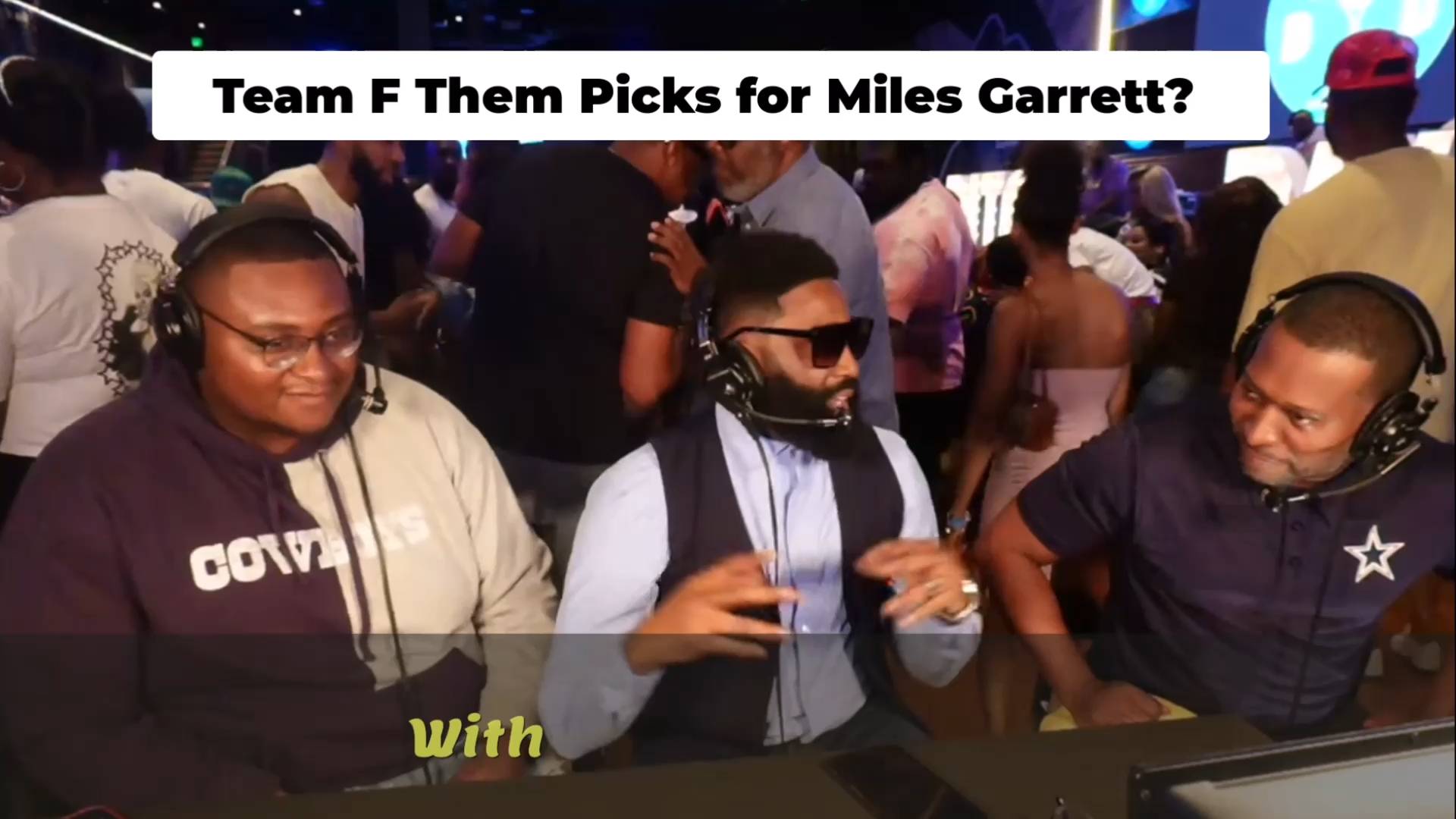 Cowboys NFL Draft: Do you F*** Them Picks or Go After The Draft Prospects???