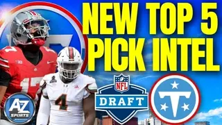 Latest Top 5 NFL Draft intel is putting the Titans in the perfect position