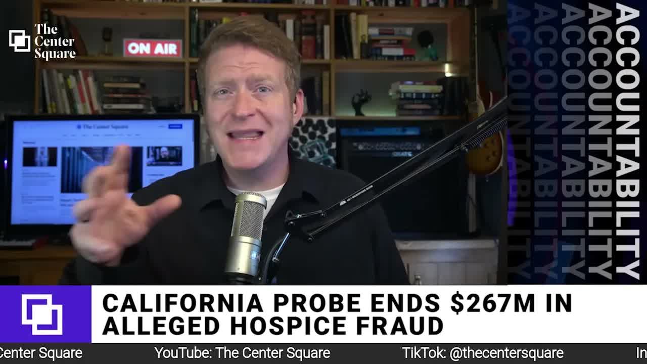 California Probe Ends $267M in Alleged Hospice Fraud