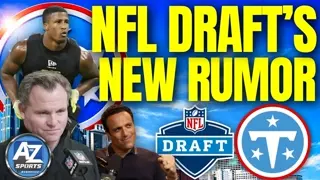 Latest NFL Draft Rumor puts Titans in perfect situation to steal the show in Round 1