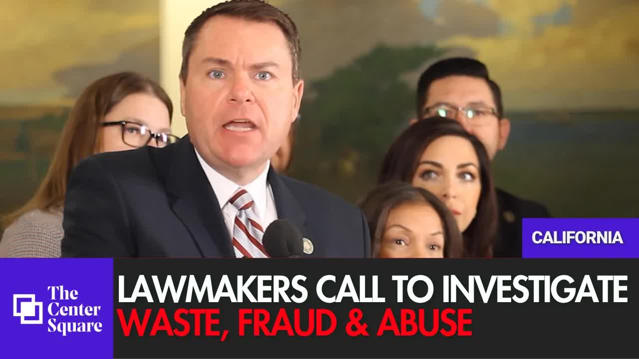 Lawmakers Call To Investigate Waste, Fraud & Abuse of Publicly Funded Programs In California