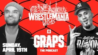 Complex Graps Wrestling Podcast | WrestleMania Sunday Night Live Reaction