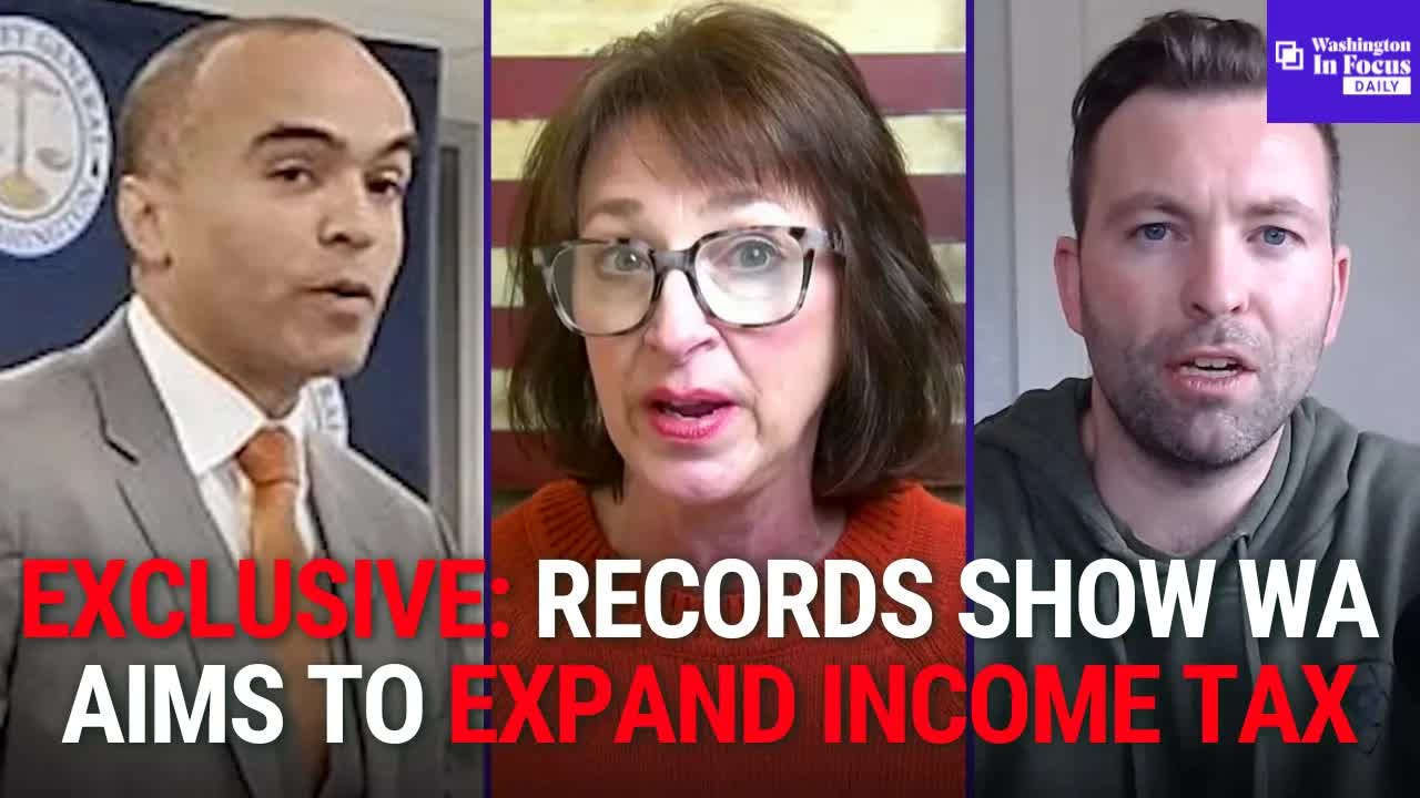 Washington In Focus Daily | 4.20.26 | WA Income Tax Could Expand to Lower Earners, Records Show