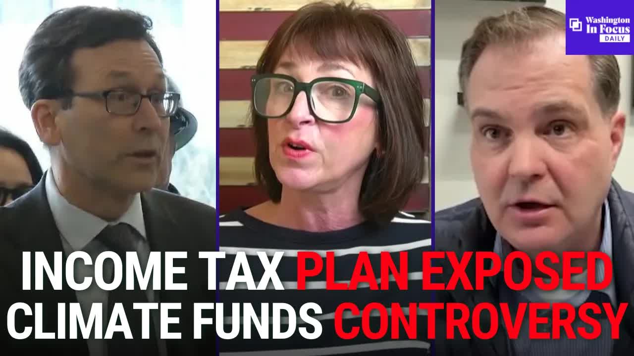 Washington In Focus Daily | 4.22.26 | WA Income Tax Strategy Exposed + Climate Funds Under Fire