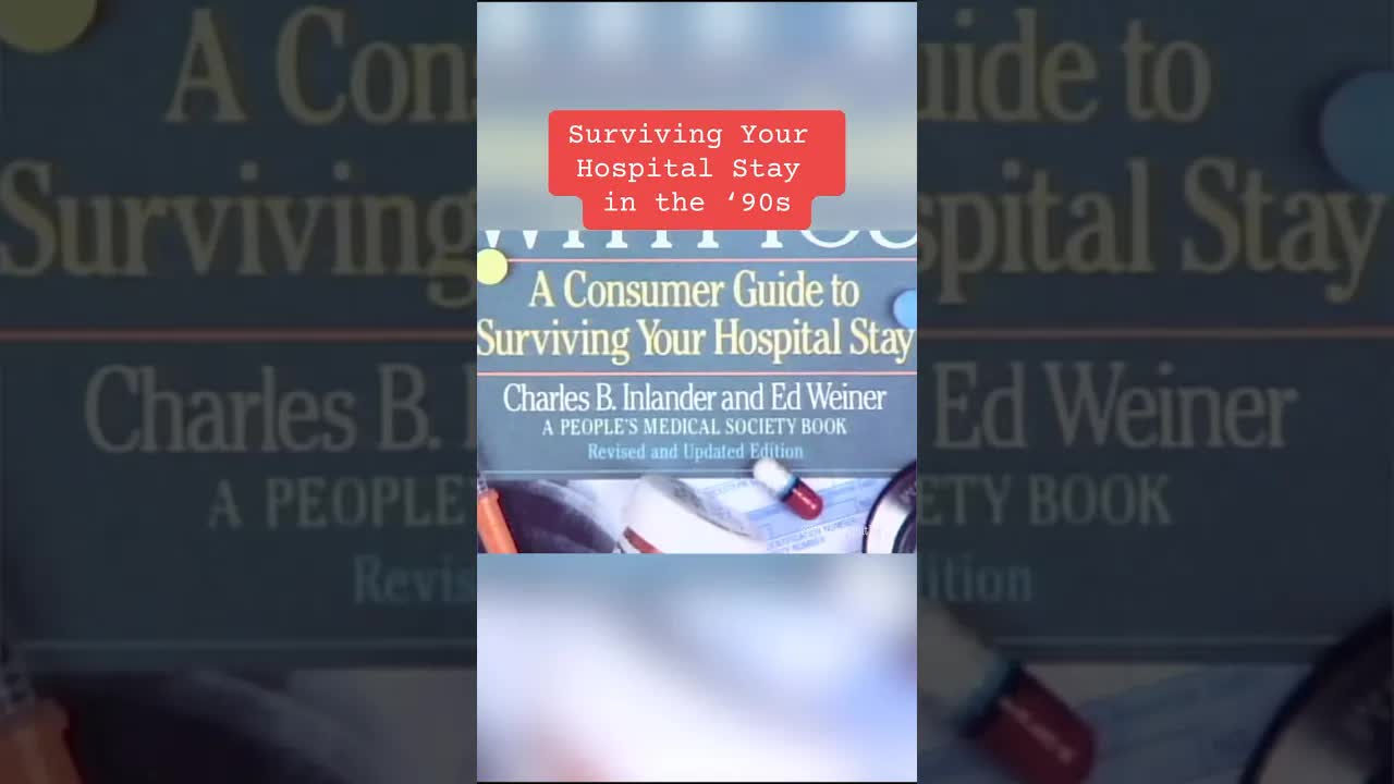 Surviving Your Hospital Stay in the ‘90s