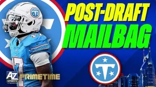 Titans Post-Draft Mailbag
