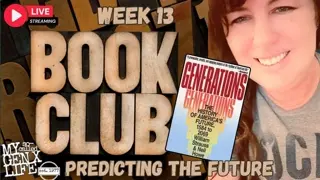Predicting the Future! Generations Book Club - Week 13