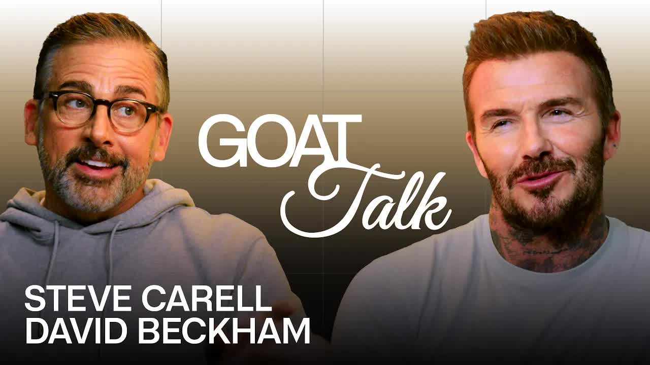 Steve Carell & David Beckham Debate the Best & Worst Things Ever | GOAT Talk