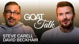Steve Carell & David Beckham Debate the Best & Worst Things Ever | GOAT Talk
