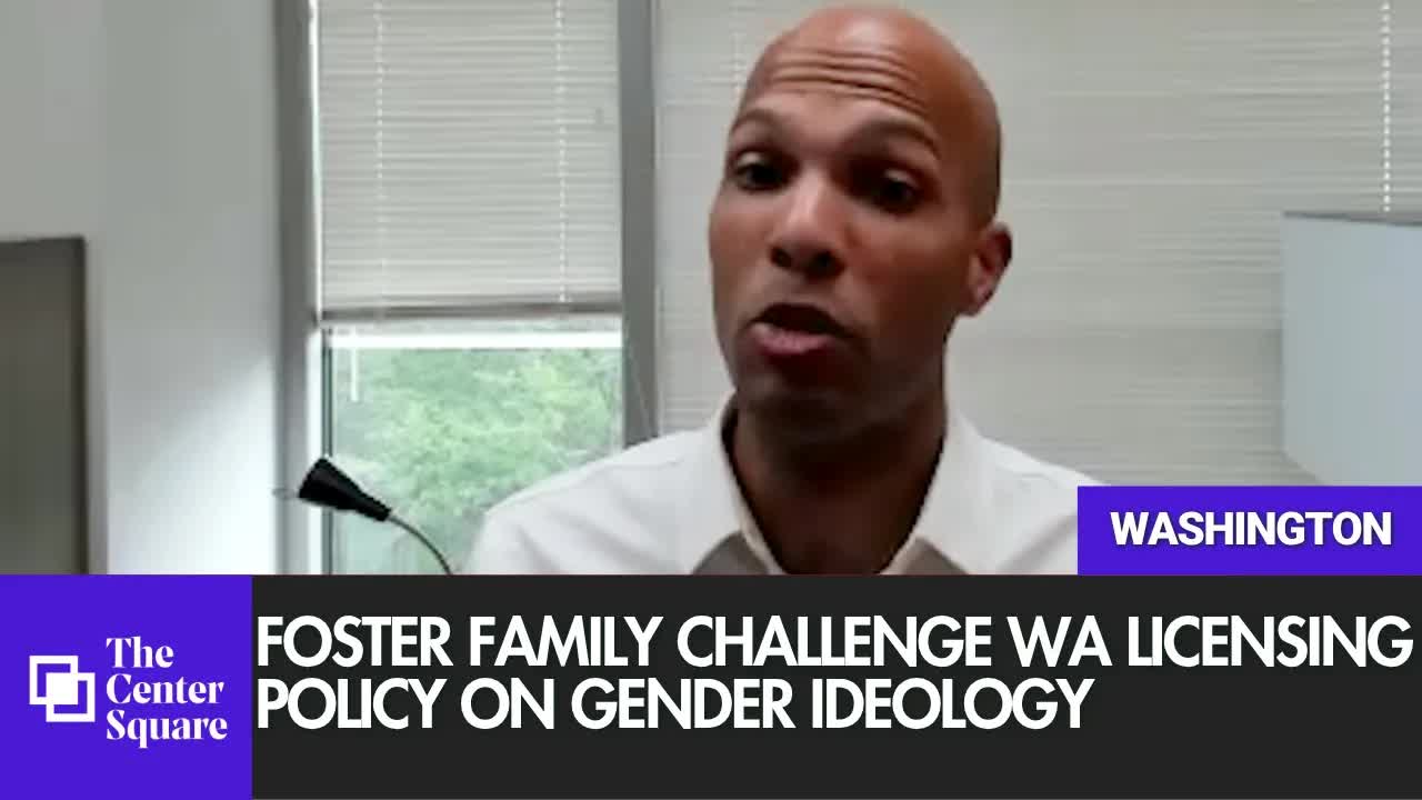 Foster Parents Challenge WA Licensing Policy Over Gender Ideology