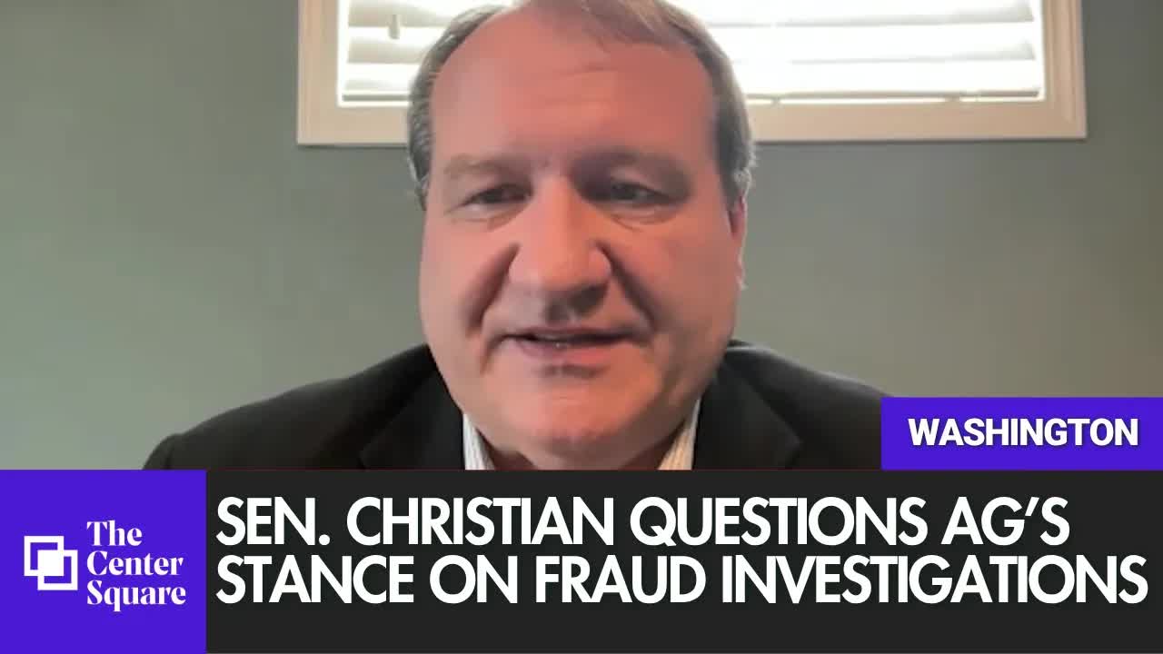 Sen. Christian Questions AG’s Stance on Fraud Investigations
