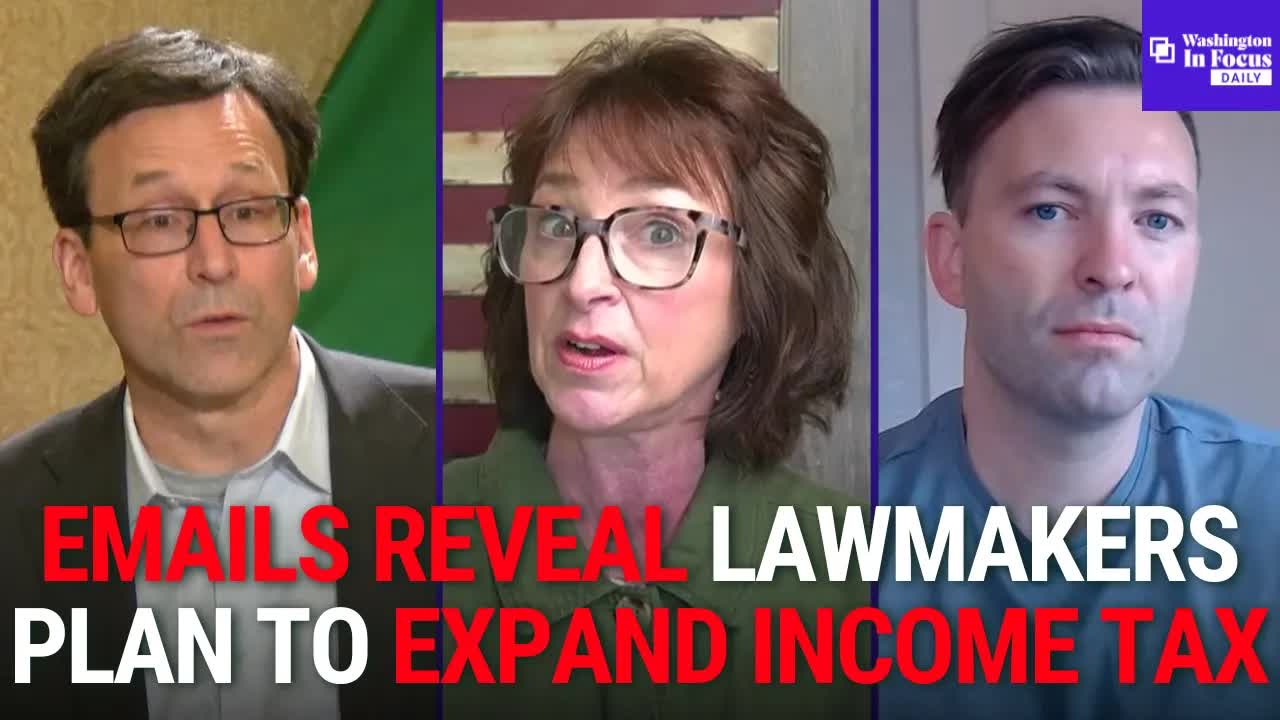 EXCLUSIVE: Emails Reveal Strategy Behind Washington Income Tax Push + Concerns Over Capital Flight